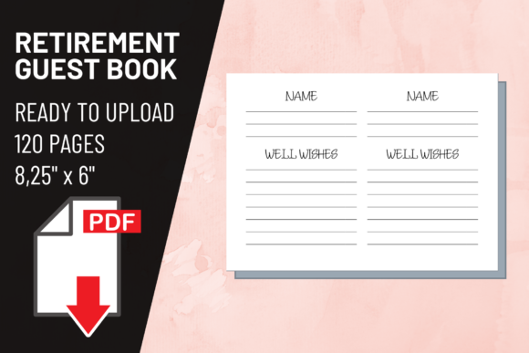 KDP Interior Retirement Guest Book: 8.25x6 Ready PDF