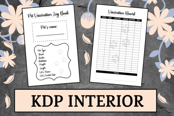 Streamlining Your KDP Business with a Ready-to-Print Pet Vaccination Log Book Interior